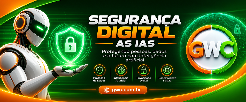 PORTAL GWC I Grupo Web de Comunicação I SEGURANÇA DIGITAL